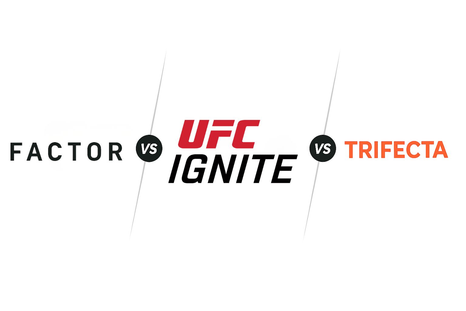 UFC Ignite v Factor v Trifecta meals blog