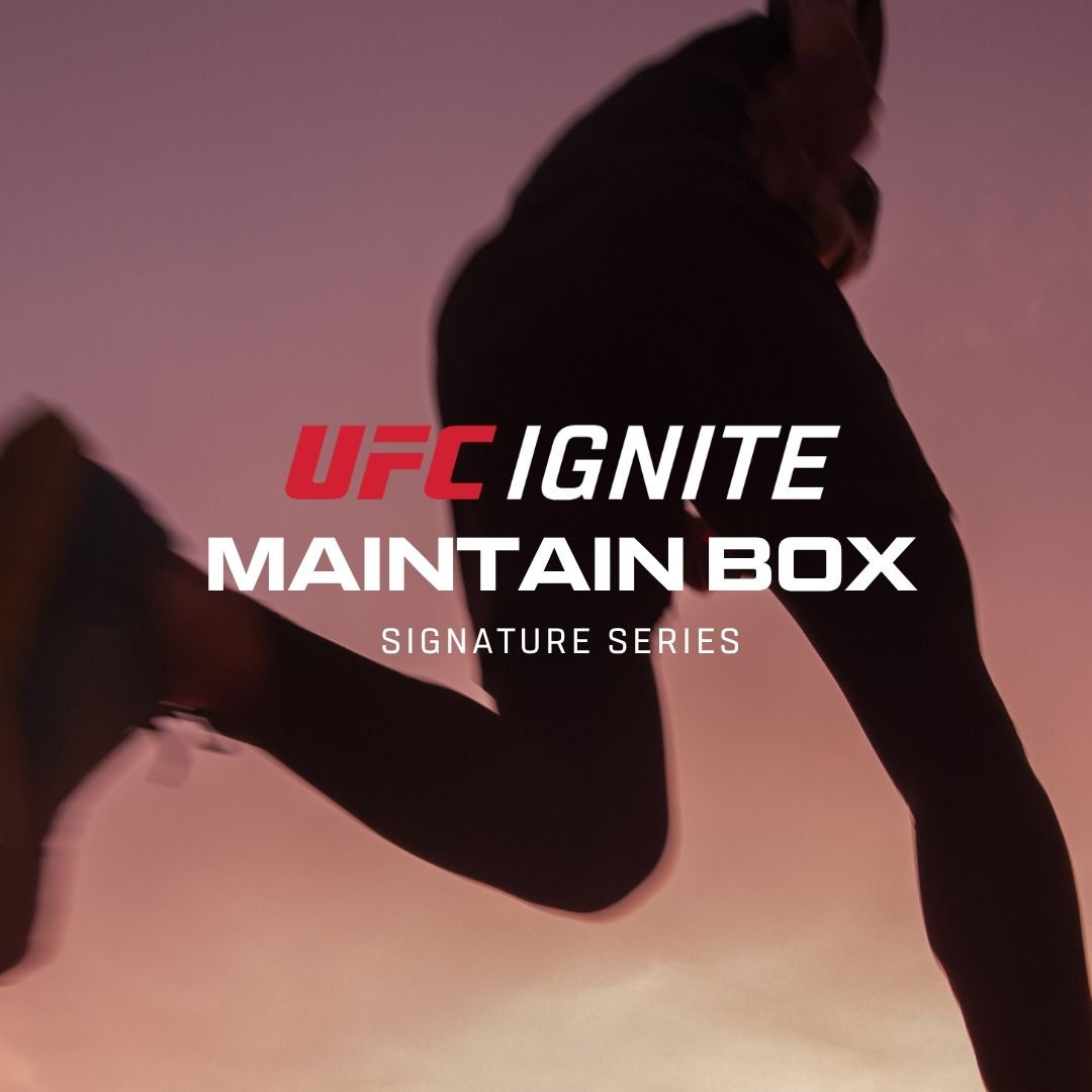 UFC Ignite Signature Series Maintain Box